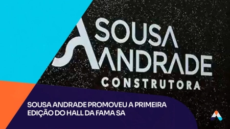 Sousa Andrade promove a primeira edição do Hall da Fama SA