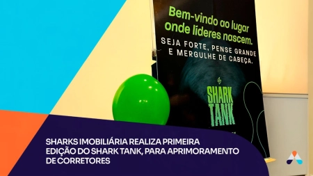 Sharks imobiliária realiza primeira edição do Shark Tank, para aprimoramento de corretores