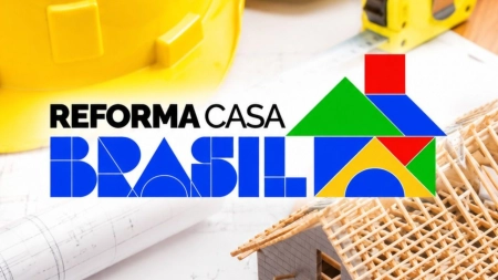 Reforma Casa Brasil amplia limite de crédito para até R$ 50 mil e facilita melhorias em imóveis